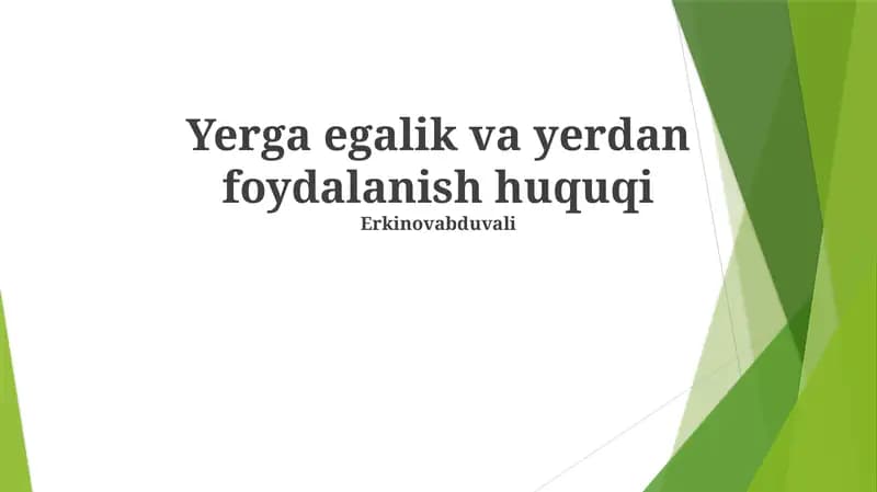 Yerga egalik va yerdan foydalanish huquqi