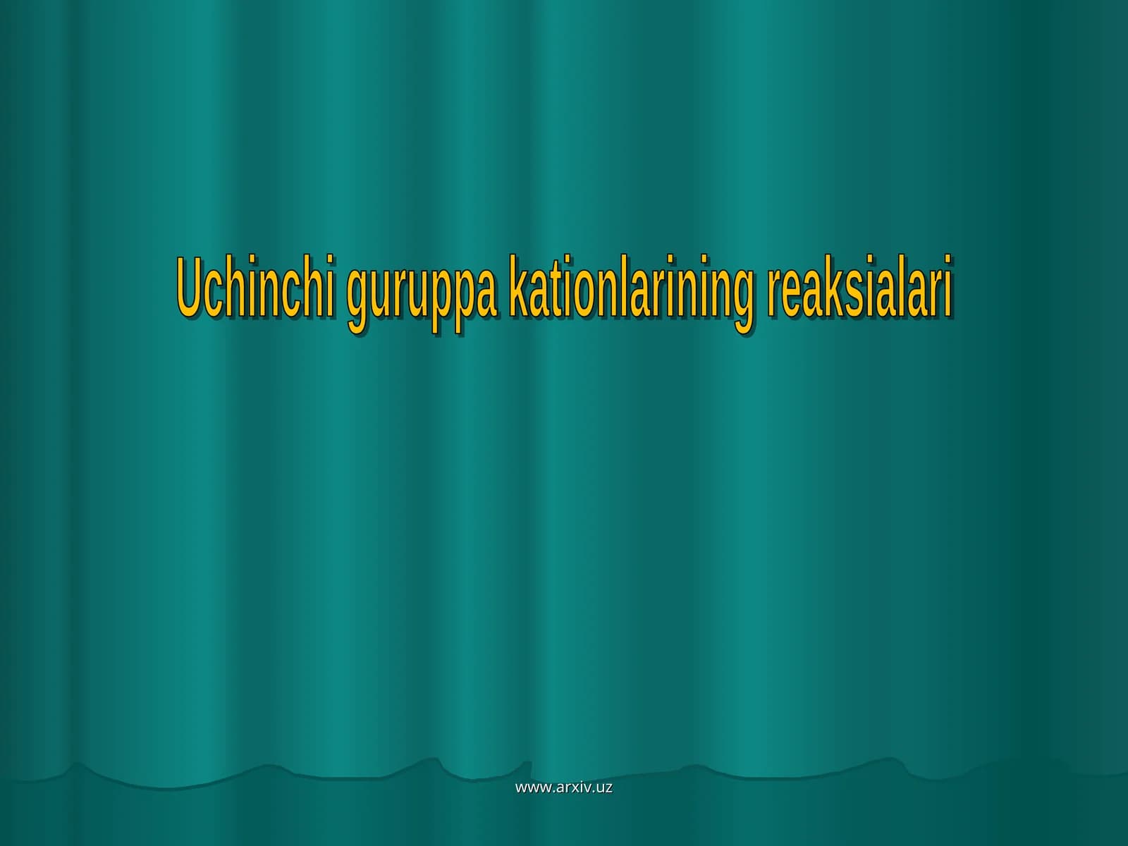 Uchinchi analitik guruppa kationlari reaksiyalari
