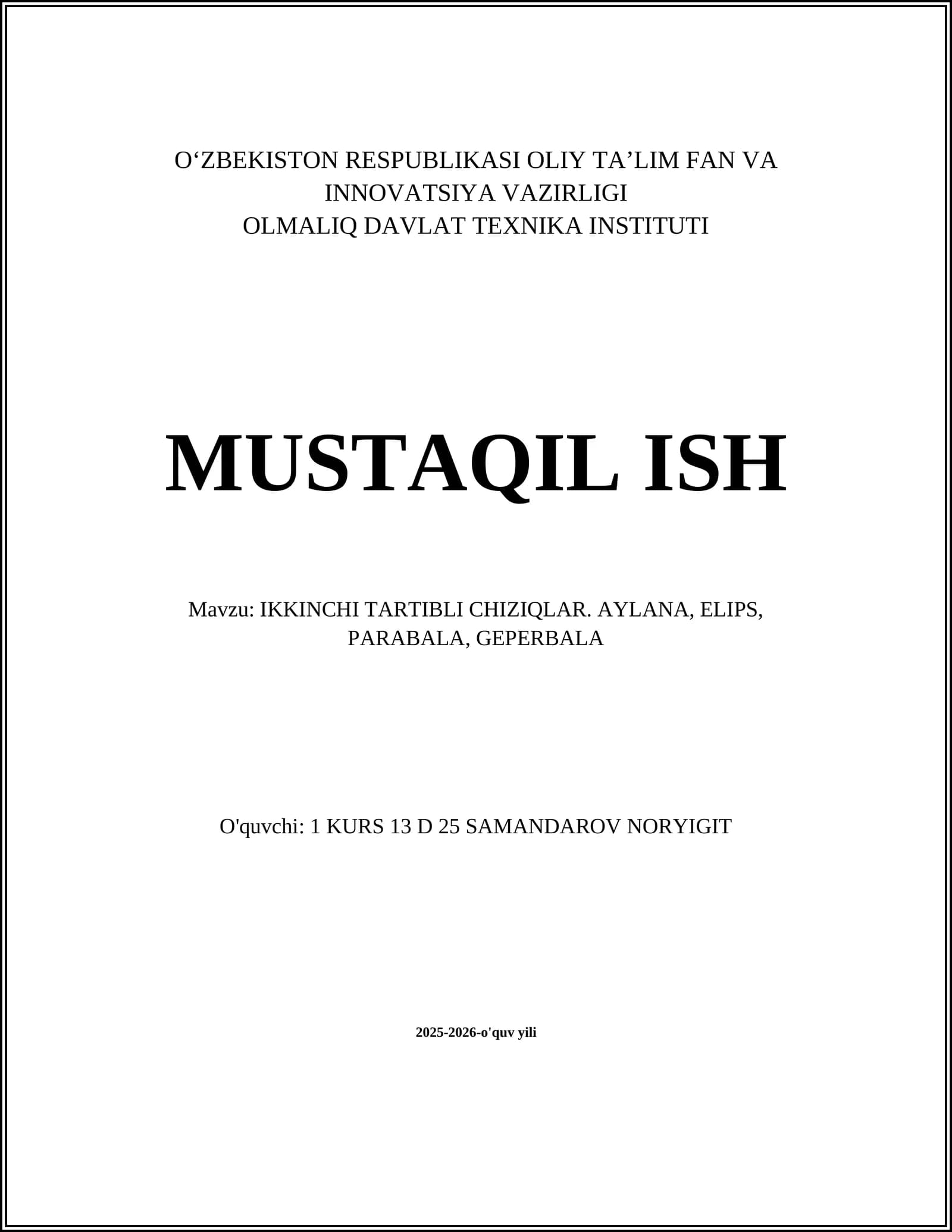 IKKINCHI TARTIBLI CHIZIQLAR. AYLANA, ELIPS, PARABALA, GEPERBALA