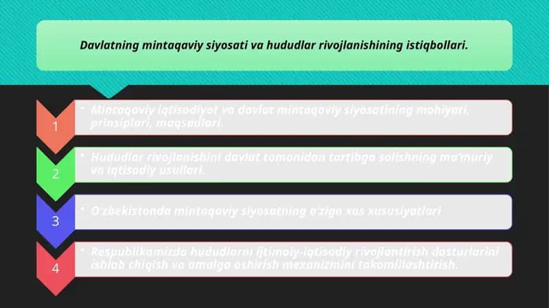 Davlatning mintaqaviy siyosati va hududlar rivojlanishining istiqbollari.