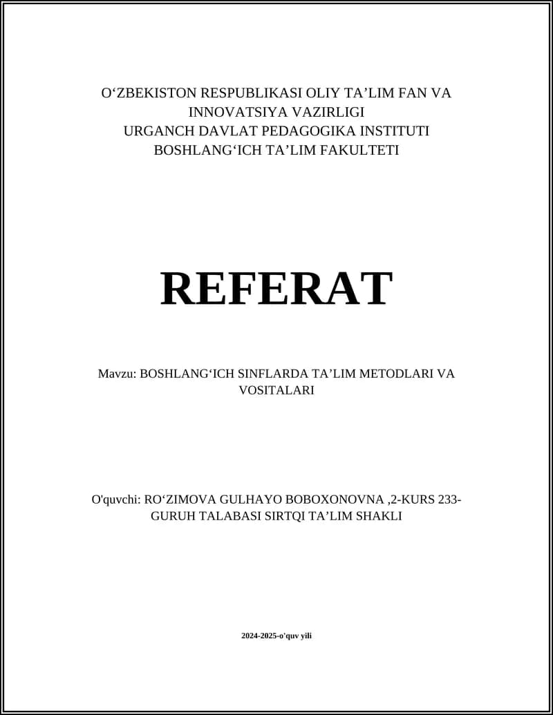 BOSHLANGʻICH SINFLARDA TAʼLIM METODLARI VA VOSITALARI