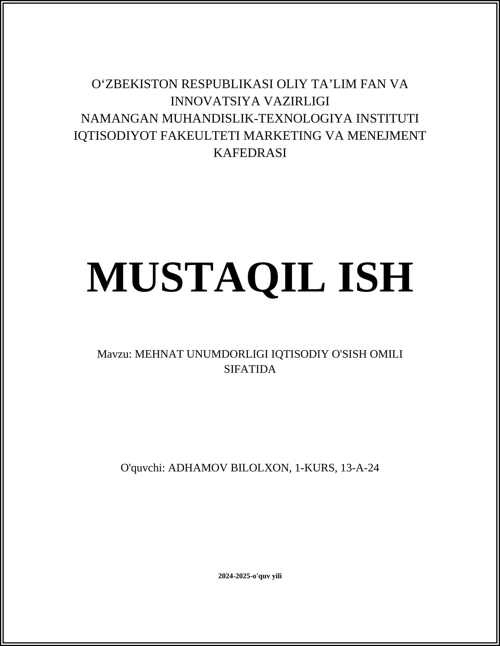 MEHNAT UNUMDORLIGI IQTISODIY O'SISH OMILI SIFATIDA