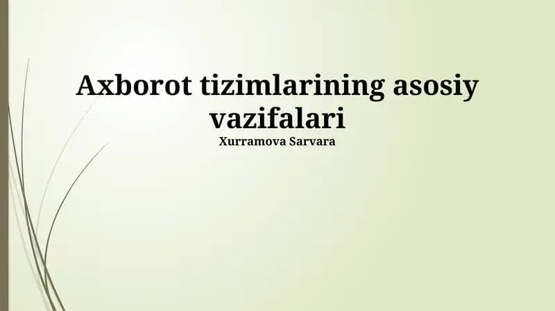 Axborot tizimlarining asosiy vazifalari