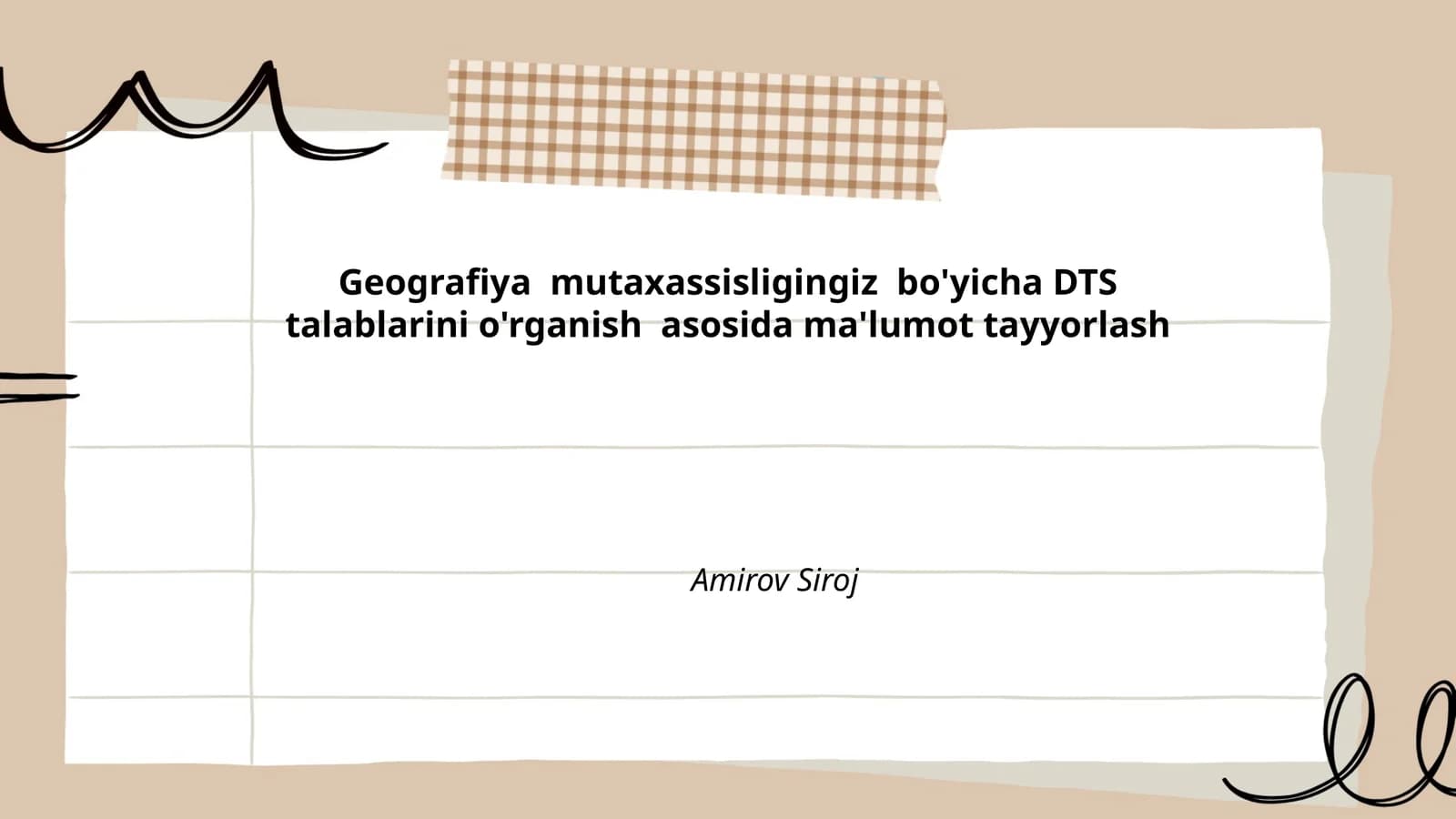 Geografiya mutaxassisligingiz bo'yicha DTS talablarini o'rganish asosida ma'lumot tayyorlash