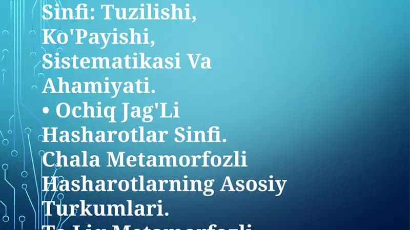 Hasharotlar Katta Sinfi: Vakillarining Tuzilishi Va Ko'Payishi