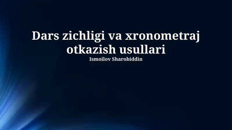Dars zichligi va xronometraj otkazish usullari