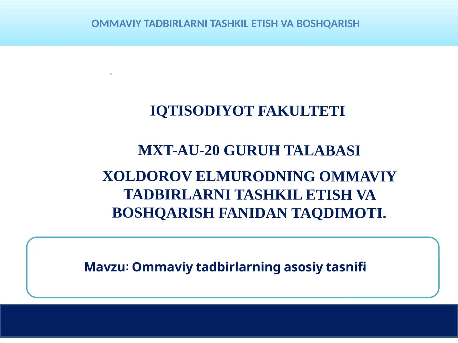 Ommaviy tadbirlarning asosiy tasnifi