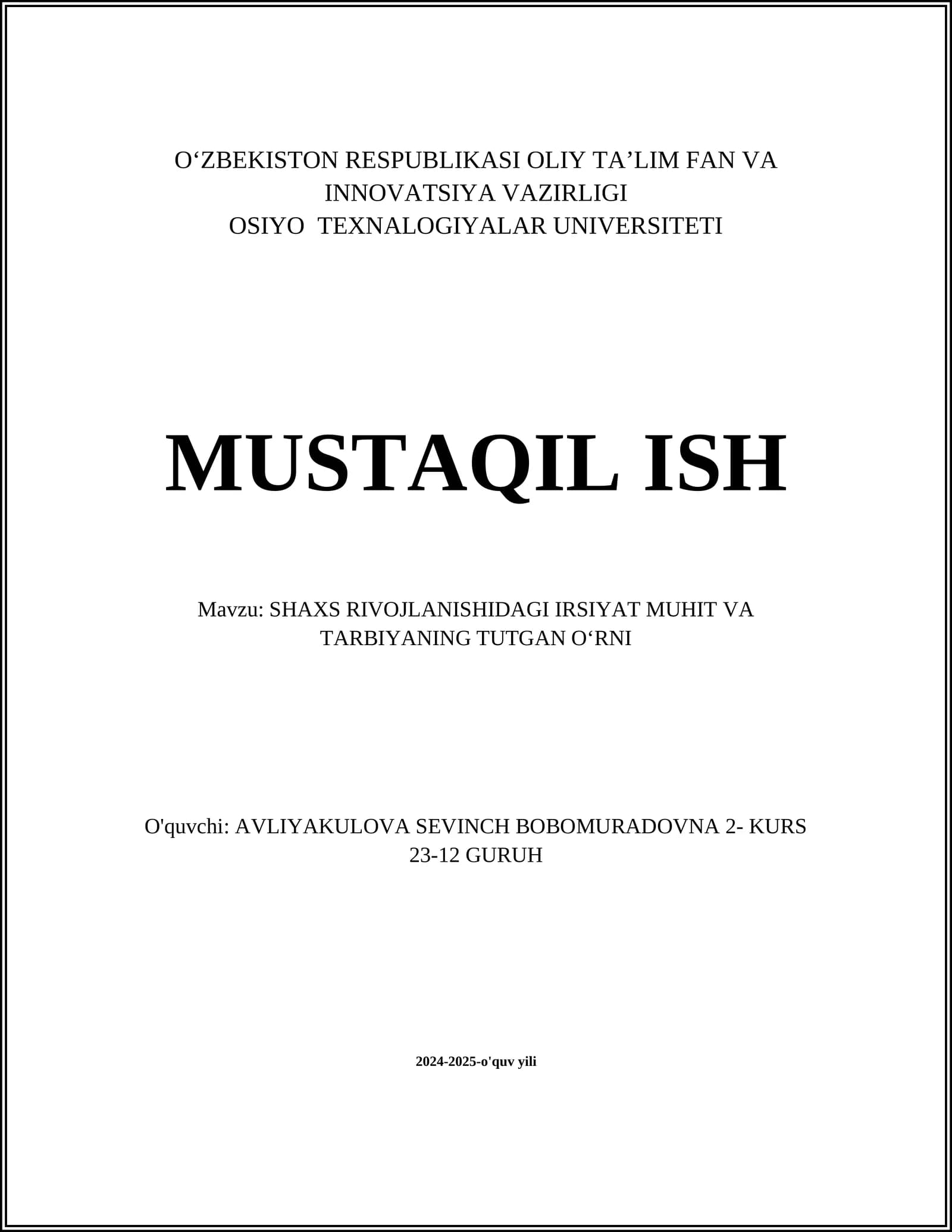 SHAXS RIVOJLANISHIDAGI IRSIYAT MUHIT VA TARBIYANING TUTGAN OʻRNI