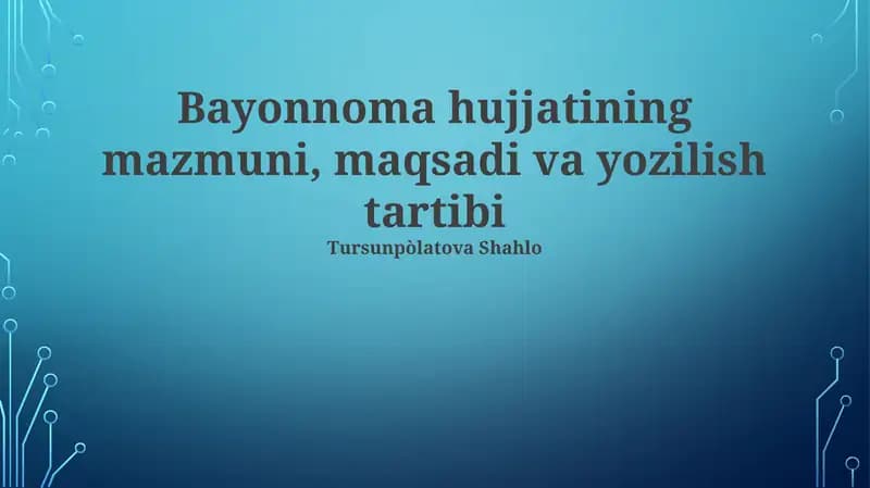 Bayonnoma Hujjatining Maqsadi