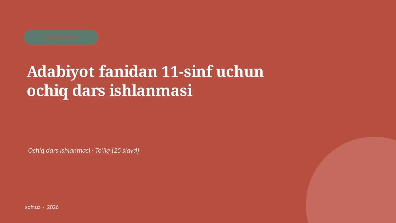 Adabiyot fanidan 11-sinf uchun ochiq dars ishlanmasi