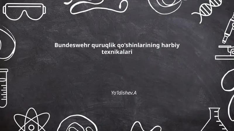 Bundeswehr quruqlik qoʻshinlarining harbiy texnikalari Yoʻldishev.A