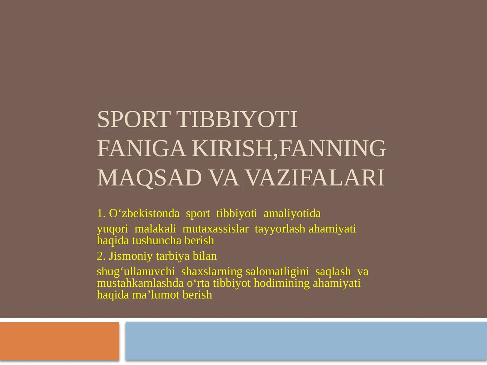 Sport tibbiyoti faniga kirish,fanning maqsad va vazifalari