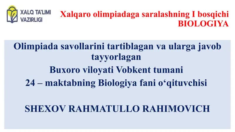 Xalqaro olimpiadaga saralashning I bosqichi BIOLOGIYA