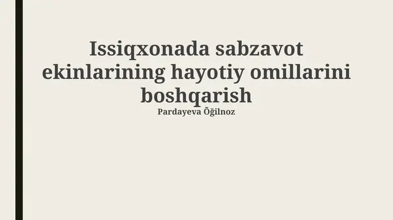 O'simliklarning hayotiy omillarini boshqarish