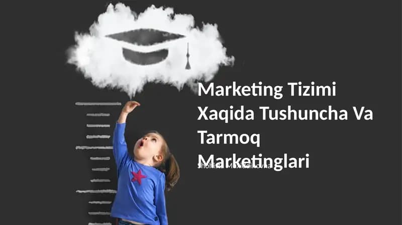 Marketing Tizimi Xaqida Tushuncha Va Tarmoq Marketinglari