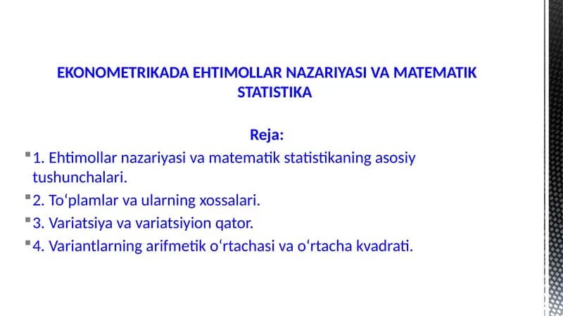 EKONOMETRIKADA EHTIMOLLAR NAZARIYASI VAMATEMATIKSTATISTIKA