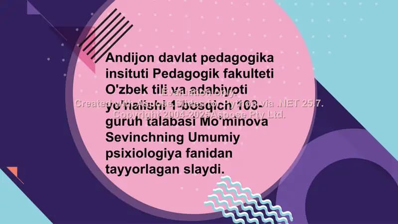 Umumiy psixiologiya fanidan tayyorlagan slayd