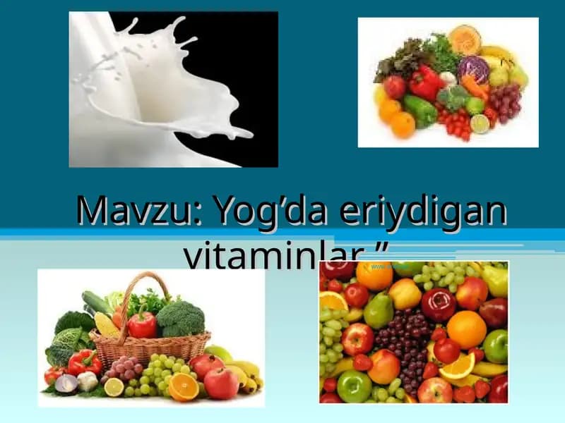 Yog’da eriydigan vitaminlar