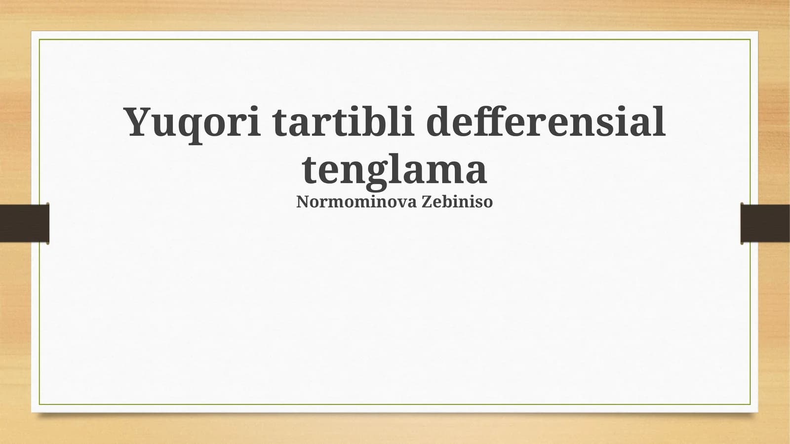 Yuqori Tartibli Differensial Tenglamalar Ta'rifi