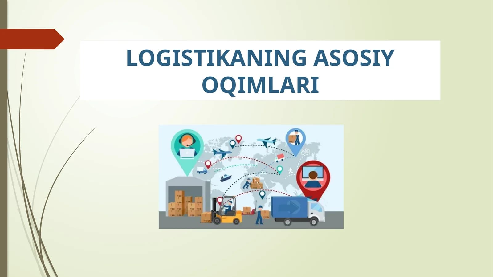 LOGISTIKANING ASOSIY OQIMLARI