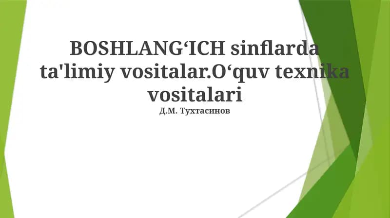 BOSHLANG‘ICH sinflarda ta'limiy vositalar