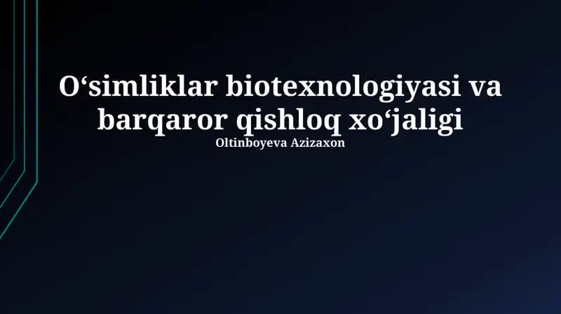 Oʻsimliklar biotexnologiyasi va barqaror qishloq xoʻjaligi