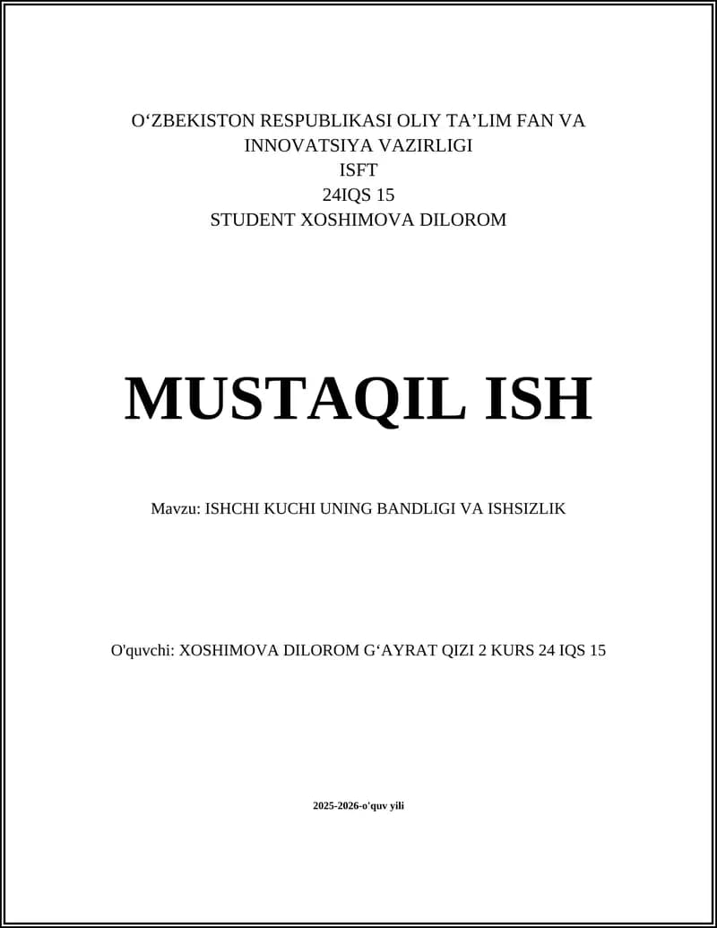 ISHCHI KUCHI UNING BANDLIGI VA ISHSIZLIK
