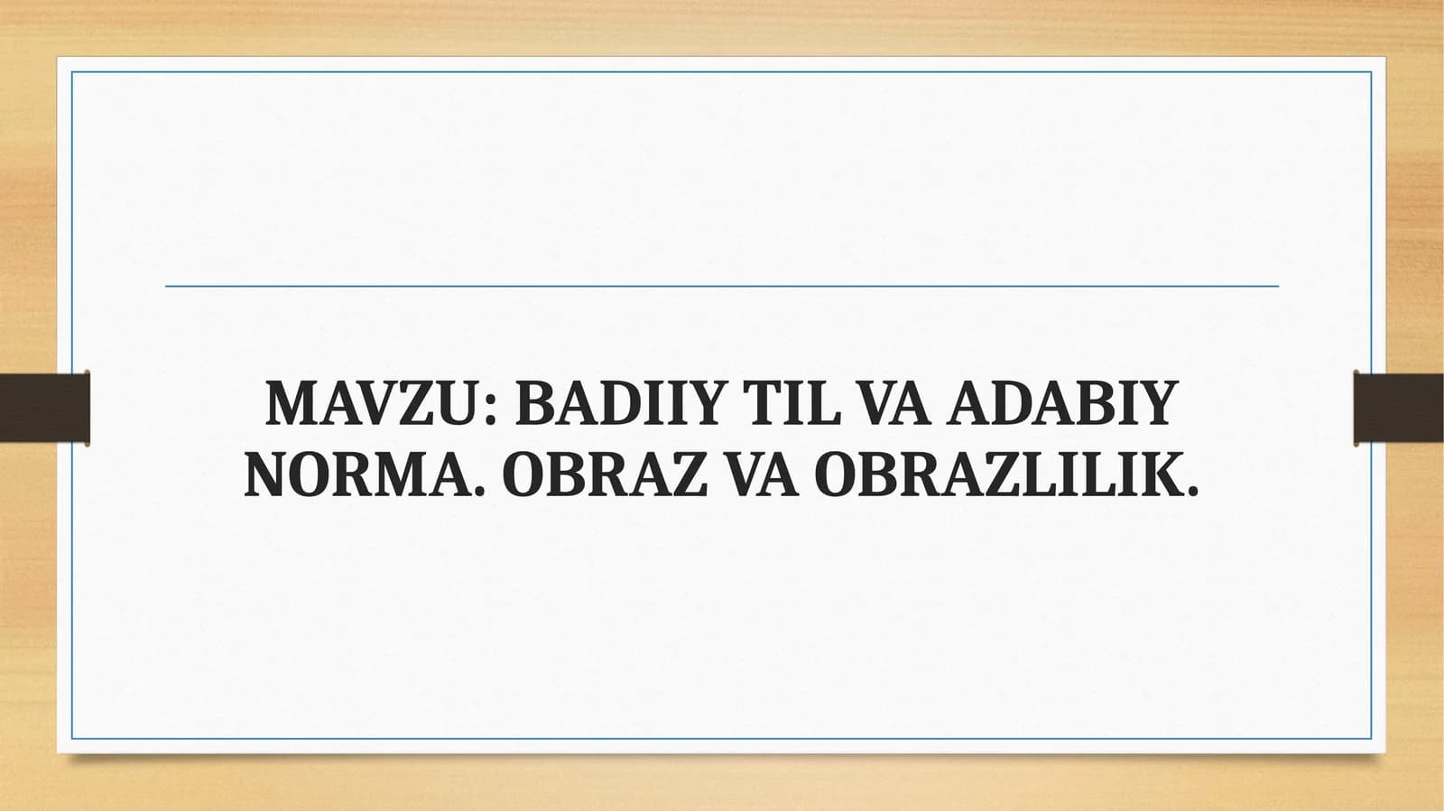 BADIIY TIL VA ADABIY NORMA. OBRAZ VA OBRAZLILIK.