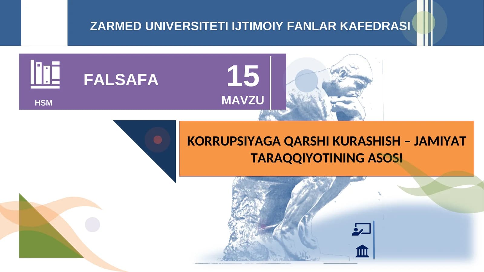 KORRUPSIYAGA QARSHI KURASHISH – JAMIYAT TARAQQIYOTINING ASOSI