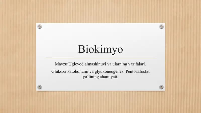 Biokimyo uglevod almashinuvi.