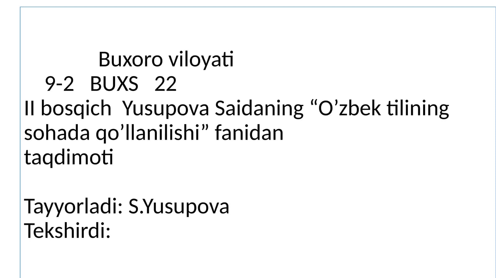 O’zbek tilining sohada qo’llanilishi