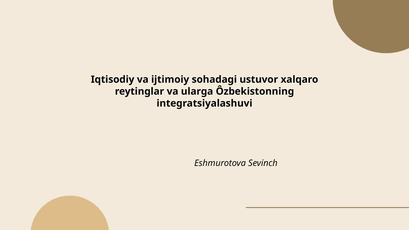 Iqtisodiy va ijtimoiy sohadagi ustuvor xalqaro reytinglar va ularga Ôzbekistonning integratsiyalashuvi