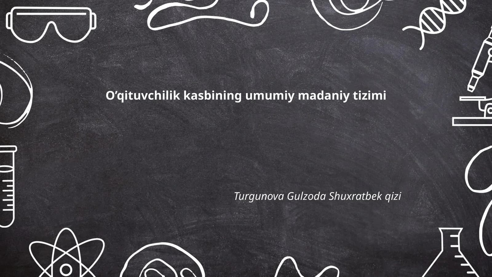 O'qituvchilik kasbining umumiy madaniy tizimi