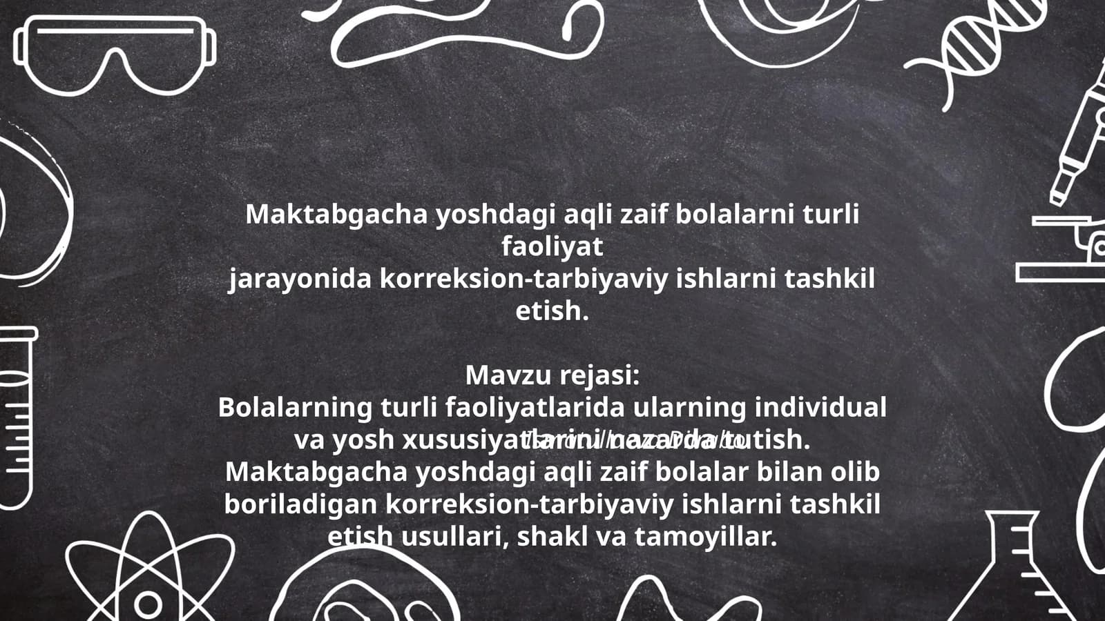 Maktabgacha yoshdagi aqli zaif bolalarni turli faoliyatjarayonida korreksion-tarbiyaviy ishlarni tashkil etish