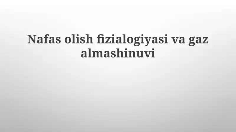 Nafasolish fizialogiyasi va gaz almashinuvi