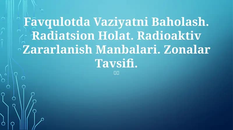 Radioaktiv zarar manbalari
