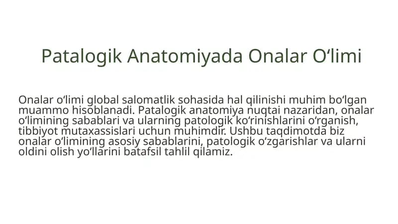 Patologik anatomiya. Onalar o'limi
