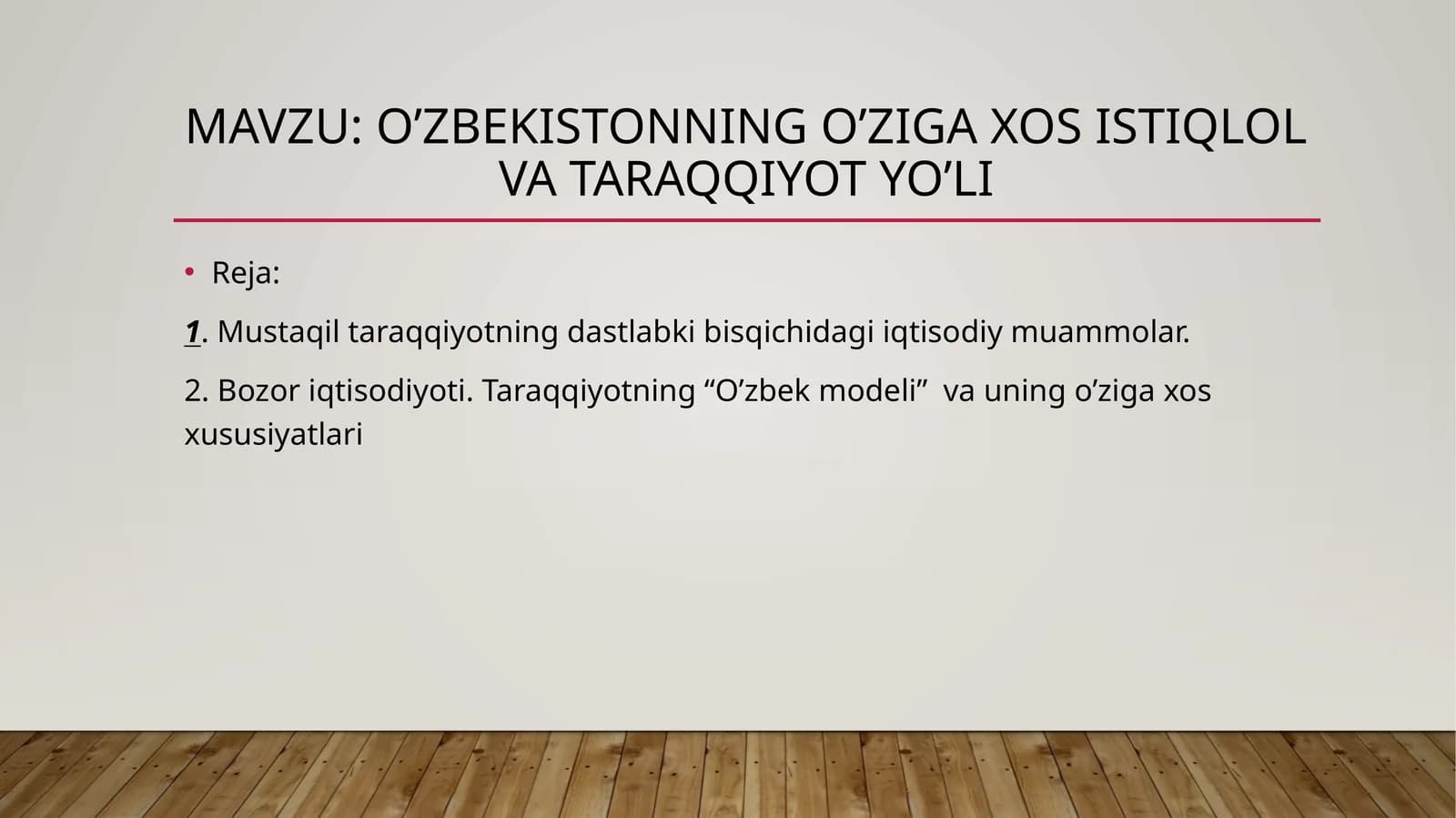 o’zbekistonning o’ziga xos istiqlol va taraqqiyot yo’li