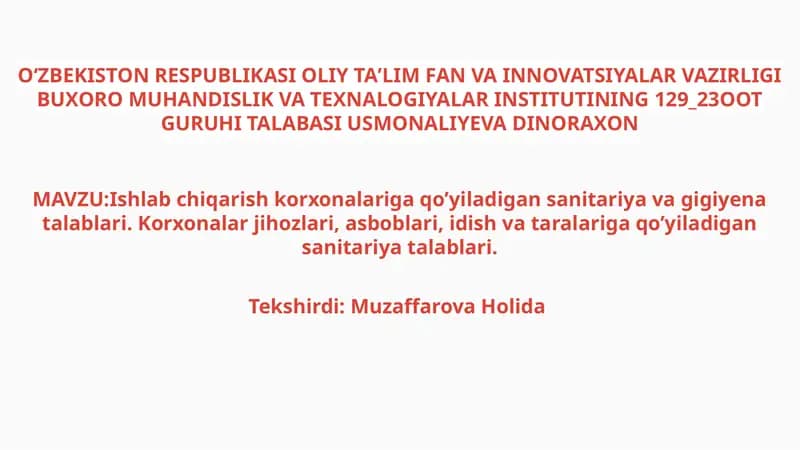 Ishlab chiqarish korxonalariga qo’yiladigan sanitariya va gigiyena talablari