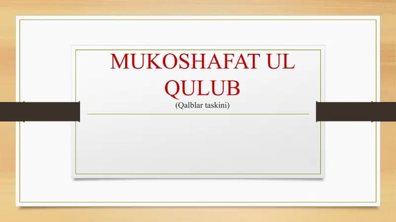 Mukoshafat ul qulub asar taqdimoti