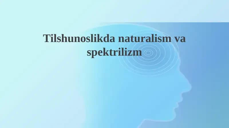 Naturalizm va Spektralizm lingvistikada
