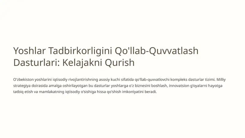 Yoshlar Tadbirkorligini Qo'llab-Quvvatlash Dasturlari: Kelajakni Qurish