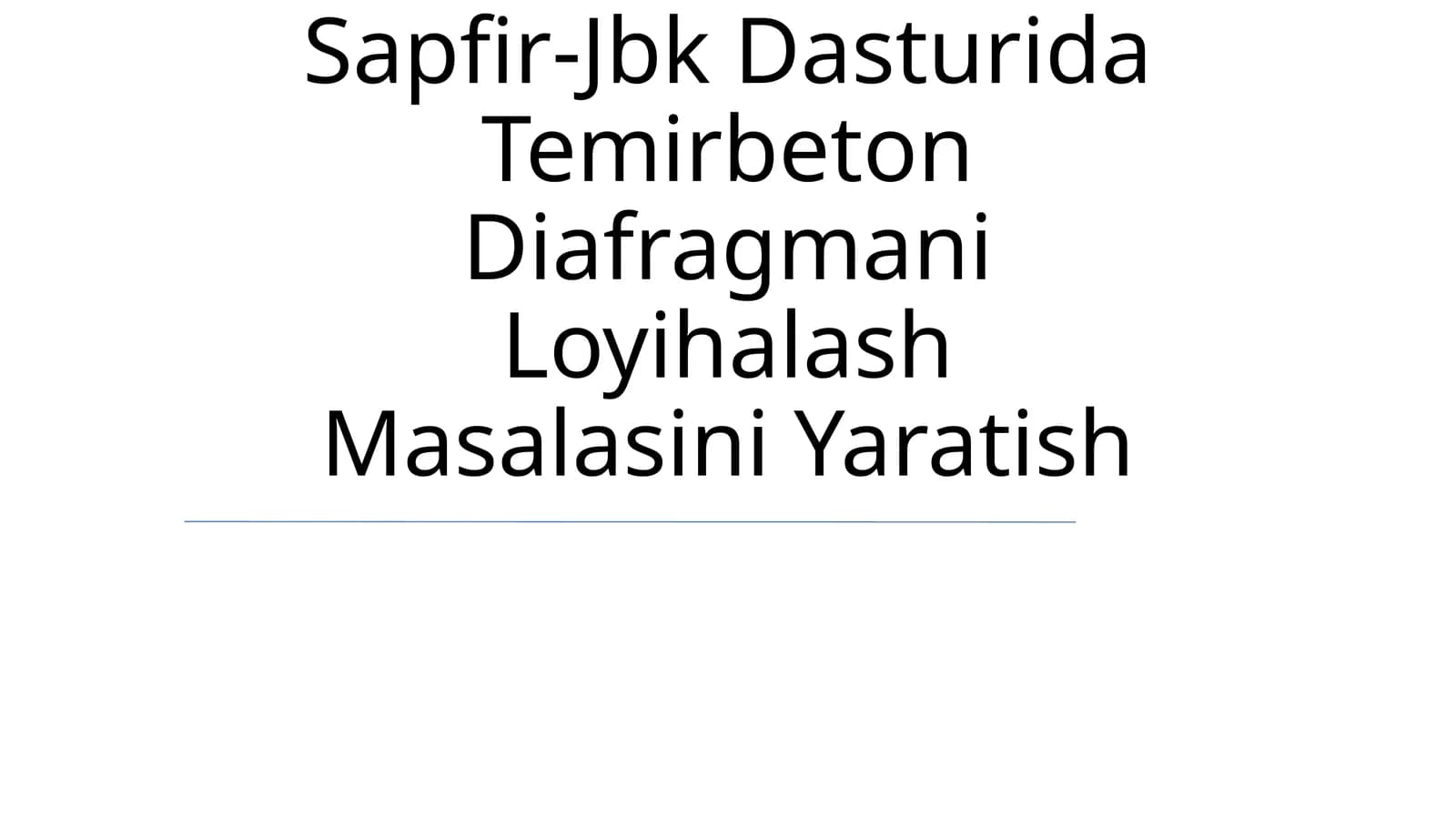 Sapfir-Jbk Dasturida Temirbeton Diafragmani Loyihalash Masalasini Yaratish