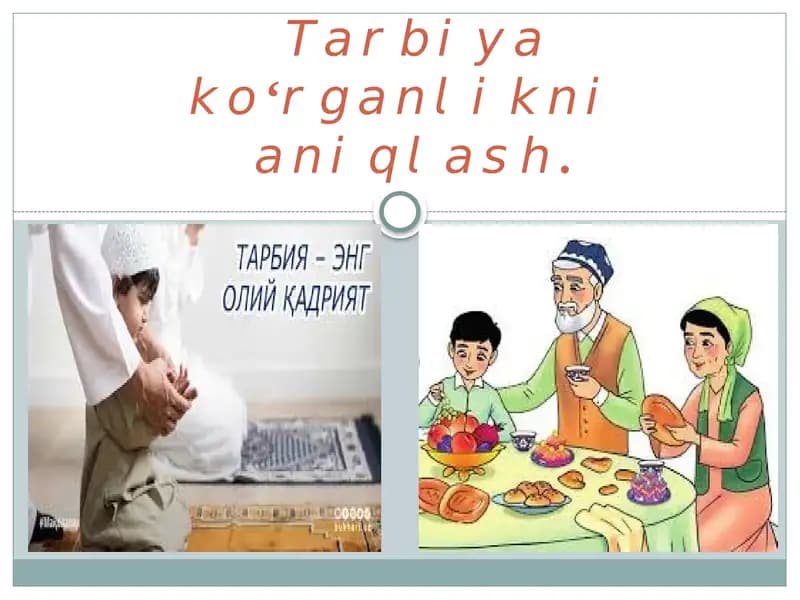 Tarbiya koʻrganlikni aniqlash