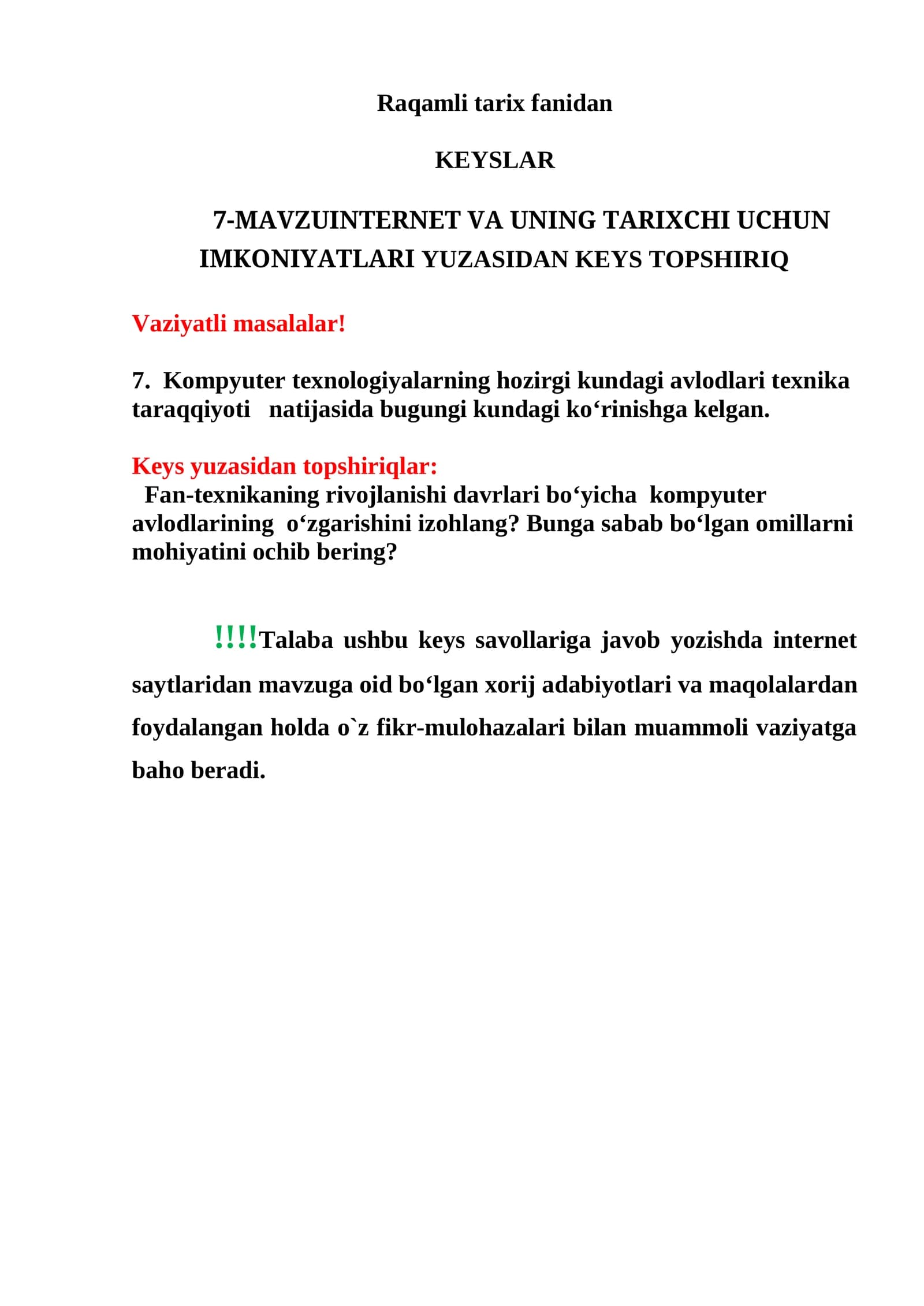 7-MAVZU INTERNET VA UNING TARIXCHI UCHUN IMKONIYATLARI YUZASIDAN KEYS TOPSHIRIQ