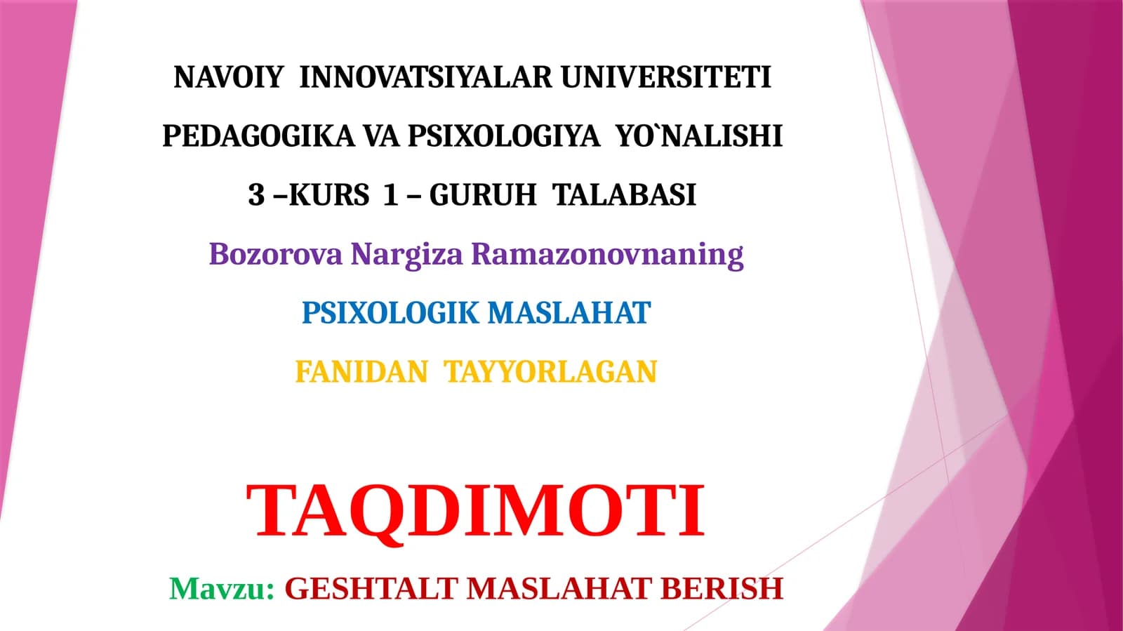 PSIXOLOGIK MASLAHAT FANIDAN TAYYORLAGAN TAQDIMOTI