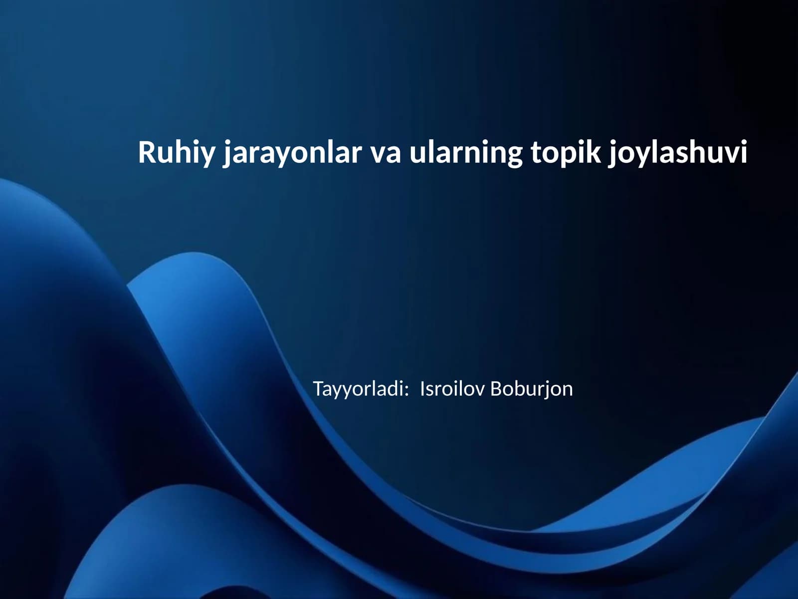 Ruhiy jarayonlar va ularning topik joylashuvi