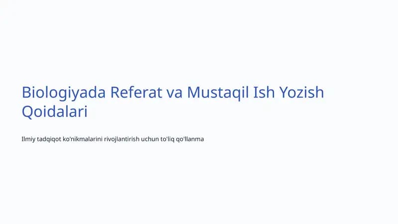 Biologiyada Referat va Mustaqil Ish Yozish Qoidalari