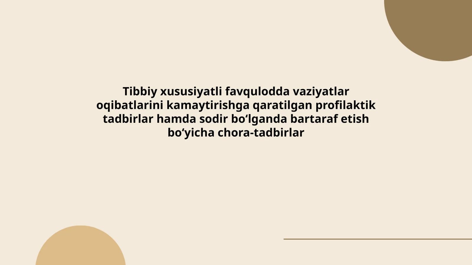 Tibbiy xususiyatli favqulodda vaziyatlar oqibatlarini kamaytirishga qaratilgan profilaktik tadbirlar hamda sodir boʻlganda bartaraf etish boʻyicha chora-tadbirlar