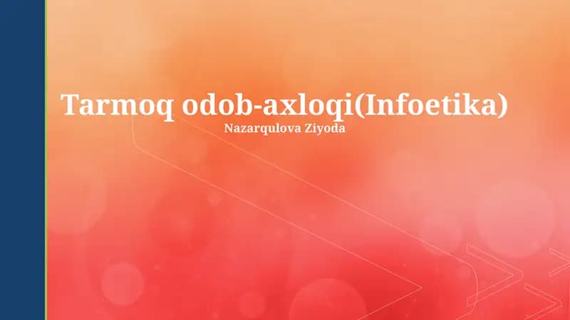 Tarmoq odob-axloqi(Infoetika)